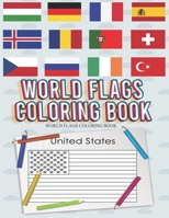 World Flags Coloring Book: A great geography gift for kids and adults Learn and Color all countries of the world B08MT2QNFK Book Cover