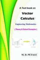 Vector Calculus: Theory & Solved Examples 1980838372 Book Cover