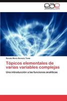 Topicos Elementales de Varias Variables Complejas 3659032174 Book Cover