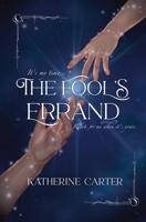 The Fool's Errand: A Standalone Cozy Romantasy Adventure B0D1Z2Y7SW Book Cover