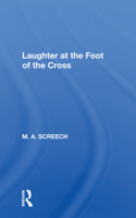 Laughter at the Foot of the Cross 022624511X Book Cover