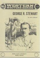 George R. Stewart (Boise State University Western Writers Series, No 46) 0884300706 Book Cover
