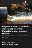 Impianto di trattamento delle acque reflue - Soluzione per le acque reflue: Caso di studio nel comune di Conceição do Coite - Ba - Brasile 6206051013 Book Cover