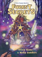 Forest Secrets: A Fairy Houses Mystery 0976628929 Book Cover