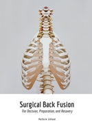 Surgical Back Fusion 1715416686 Book Cover