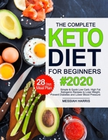 The Complete Keto Diet for Beginners 1953634788 Book Cover