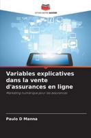 Variables explicatives dans la vente d'assurances en ligne: Marketing numérique pour les assurances (French Edition) 6206804178 Book Cover