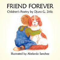 Friend Forever: Children's Poetry 1434344649 Book Cover