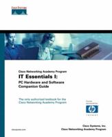 Cisco Networking Academy Program IT Essentials I: PC Hardware and Software Companion Guide 1587130920 Book Cover