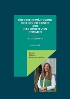 Über die Bewältigung seelischer Krisen und das Hören von Stimmen: Ist da jemand? (German Edition) 3769312368 Book Cover