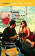 Whose Lie is it Anyway? 0373713975 Book Cover