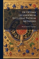 De Optima Legendorum Ecclesiae Patrum Methodo... 1247605418 Book Cover