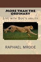 More Than the Ordinary 1519691440 Book Cover