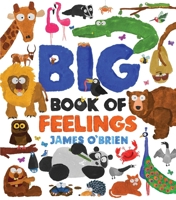 Big Book of Feelings (Animals with Attitude) 1454712198 Book Cover