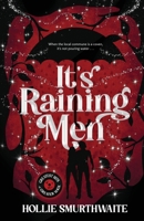 It's Raining Men: A Steamy, Angsty Paranormal Romanti Comedy (Greatest Hits of Greater Wick) B0DWQW5J4T Book Cover