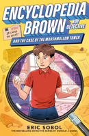 Encyclopedia Brown and the Case of the Marshmallow Tower 059369077X Book Cover