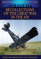 Recollections of the Great War in the Air 1781592446 Book Cover