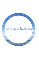 The Rings of Kathleen B08WJPL746 Book Cover