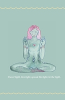 Be the Light: Notebook Journal 1081112832 Book Cover