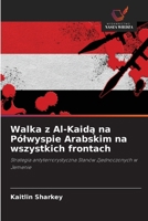 Walka z Al-Kaidą na Pólwyspie Arabskim na wszystkich frontach 6630251342 Book Cover