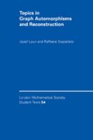 Topics in Graph Automorphisms and Reconstruction 1316610446 Book Cover