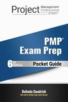 PMP Pocket Guide: The Ultimate PMP Exam Cheat Sheets (PMBOK Guide, 6th Edition) 0997598360 Book Cover