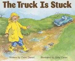 The Truck Is Stuck (Celebration Press Ready Readers) 0813653797 Book Cover