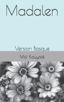 Madalen: Version Basque (Basque Edition) B0GL19KXBH Book Cover