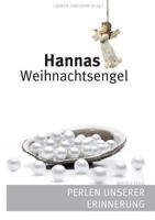 Hannas Weihnachtsengel: Perlen unserer Erinnerung 3732280411 Book Cover