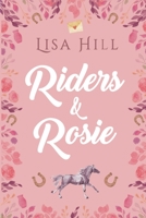 Riders & Rosie B0BQR2D7J8 Book Cover