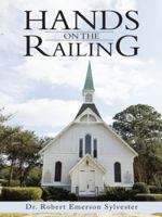 Hands on the Railing 1458216896 Book Cover