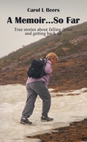 A Memoir...So Far B0GB65XTKV Book Cover