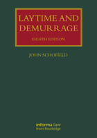 Laytime and Demurrage 0367708361 Book Cover