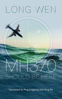 MH370: Should be Here 1861519060 Book Cover