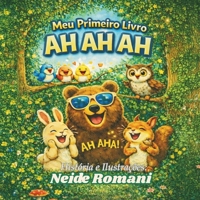 Meu Primeiro Livro AH AH AH: Histórias Engraçadas da Floresta Mágica (Portuguese Edition) B0GMCPXWG5 Book Cover