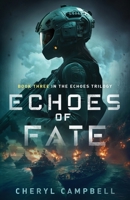 Echoes of Fate 098976088X Book Cover