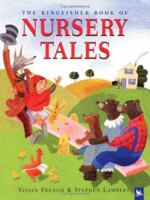 The Kingfisher Book of Nursery Tales 0753454823 Book Cover