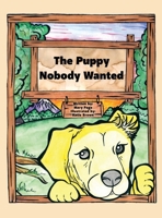 The Puppy Nobody Wanted 163050954X Book Cover