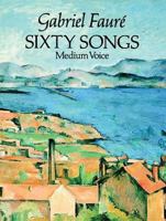 Sixty Songs 048626534X Book Cover