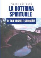 La dottrina spirituale di san Michele Garico�ts 0244170088 Book Cover