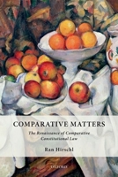 Comparative Matters: The Renaissance of Comparative Constitutional Law 0198714521 Book Cover