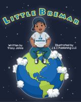 Little Bremar : I Am Somebody 1735901903 Book Cover