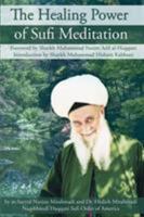 The Healing Power of Sufi Meditation 1930409265 Book Cover