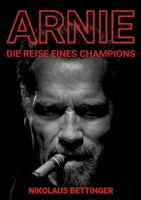 Arnie: Die Reise eines Champions (German Edition) 3384386000 Book Cover