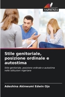 Stile genitoriale, posizione ordinale e autostima (Italian Edition) 6208201667 Book Cover