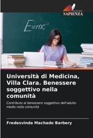 Università di Medicina, Villa Clara. Benessere soggettivo nella comunità (Italian Edition) 6206955915 Book Cover