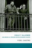 Chile y Allende 192123542X Book Cover