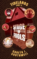 Stage of Fools: A Dystopian Cyberpunk SFF Mystery (Tidelands) 1068692340 Book Cover