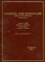 Coastal and Ocean Law (American Casebook Series) 0314258760 Book Cover