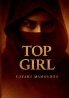 Top Girl: Sie Fällt. Sie Kämpft. Sie Wächst (German Edition) 3695714255 Book Cover